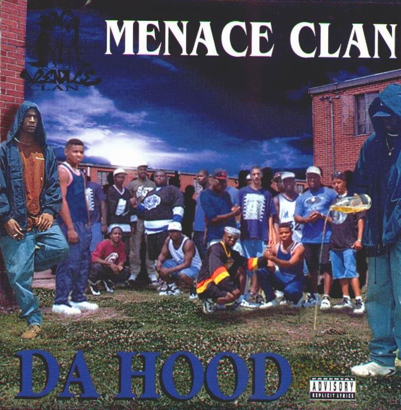 Da Hood By Menace Clan Cd 1995 Rap A Lot Records In South Central Rap The Good Ol Dayz